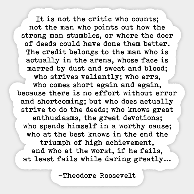 Man In The Arena Theodore Roosevelt Quote Sticker by PrettyLovely